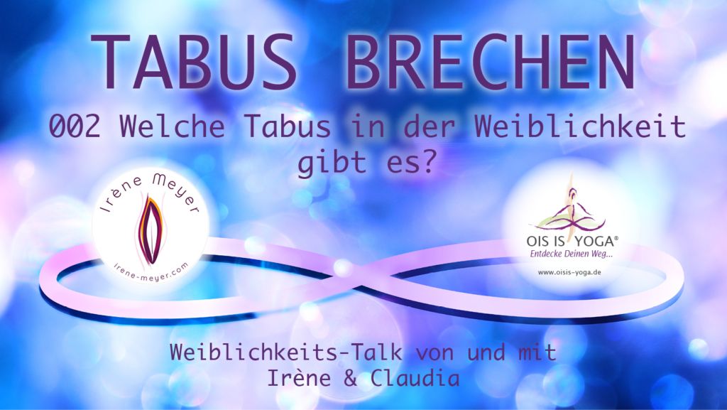 002 Welche Tabus gibt es in der Weiblichkeit?